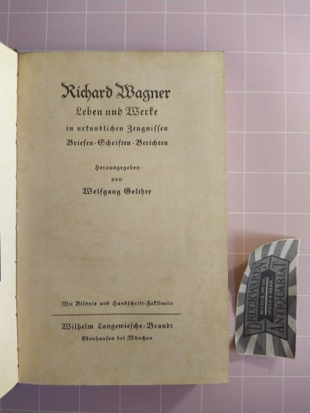 Leben und Werke in urkundlichen Zeugnissen, Briefen, Schriften, Berichten