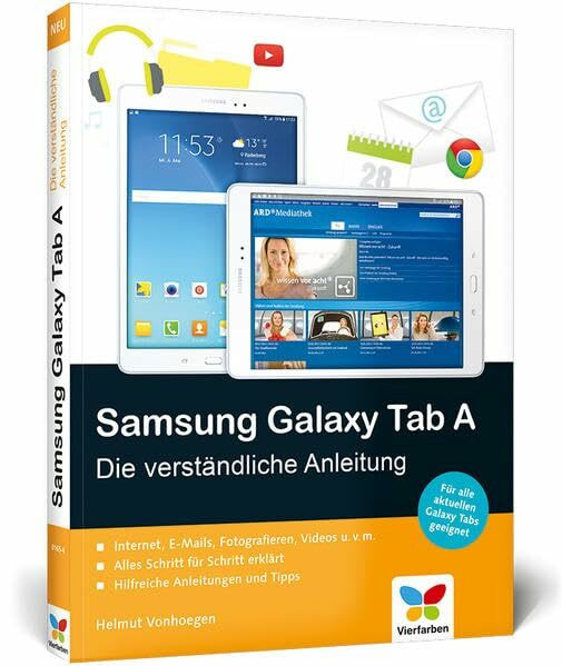 Samsung Galaxy Tab A: Die verständliche Anleitung