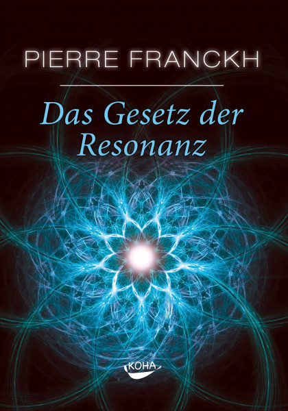 Das Gesetz der Resonanz