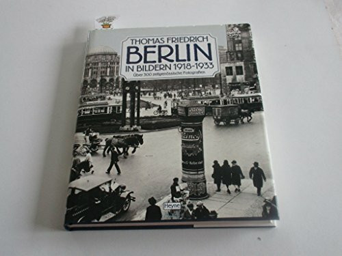Berlin in Bildern 1918-1933