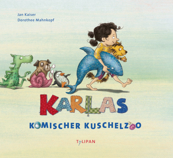Karlas komischer Kuschelzoo: Bilderbuch