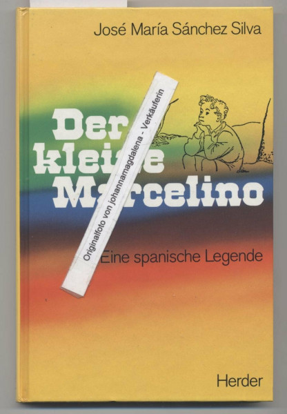 Der kleine Marcelino - Eine spanische Legende