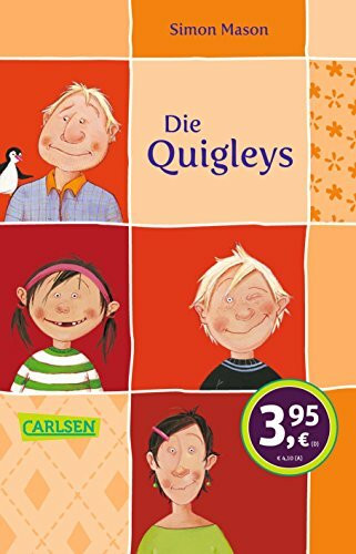 Die Quigleys, Band 1: Die Quigleys: Ausgezeichnet mit dem Deutschen Literaturpreis, Sonderpreis Übersetzung