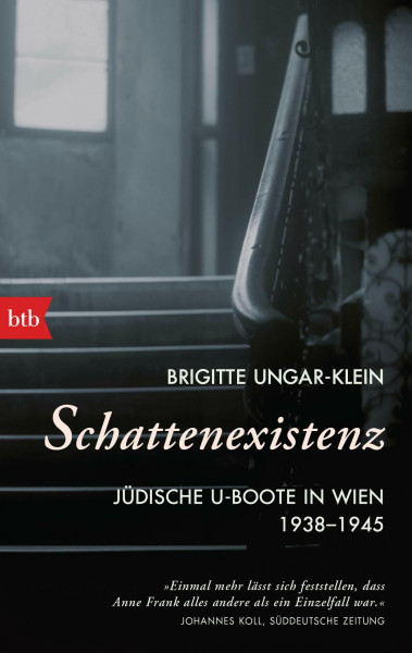 Schattenexistenz: Jüdische U-Boote in Wien 1938-1945