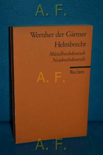 Helmbrecht: Mittelhochdt. /Neuhochdt. (Reclams Universal-Bibliothek)