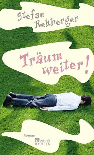 Träum weiter!: Roman