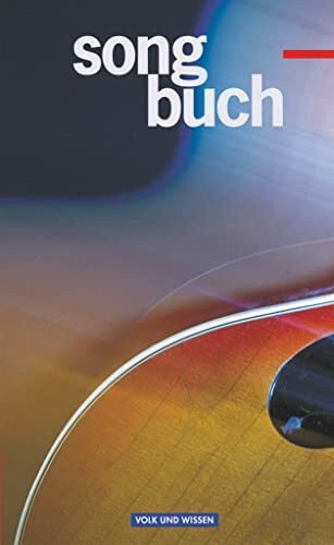 Songbuch, Liederbuch: Schulbuch (Songbuch, Allgemeine Ausgabe)