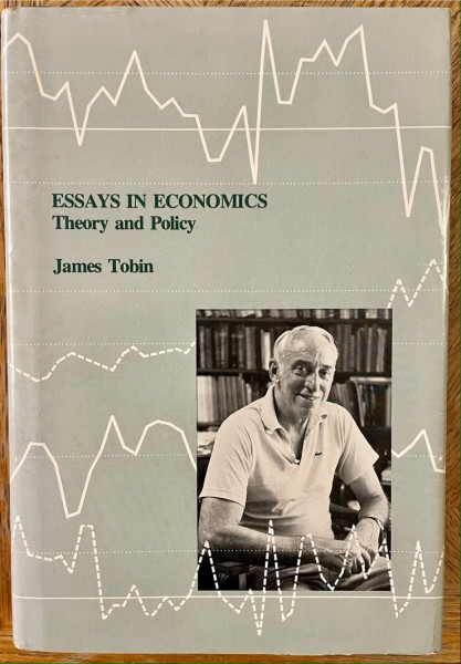 Essays in Economics, Theory and Policy (Papers of James Tobin/Tobin, James, Vol 3)