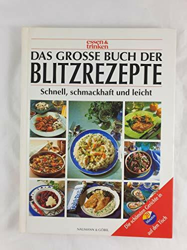 Das große Buch der Blitzrezepte