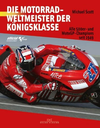 Die Motorradweltmeister der Königsklasse