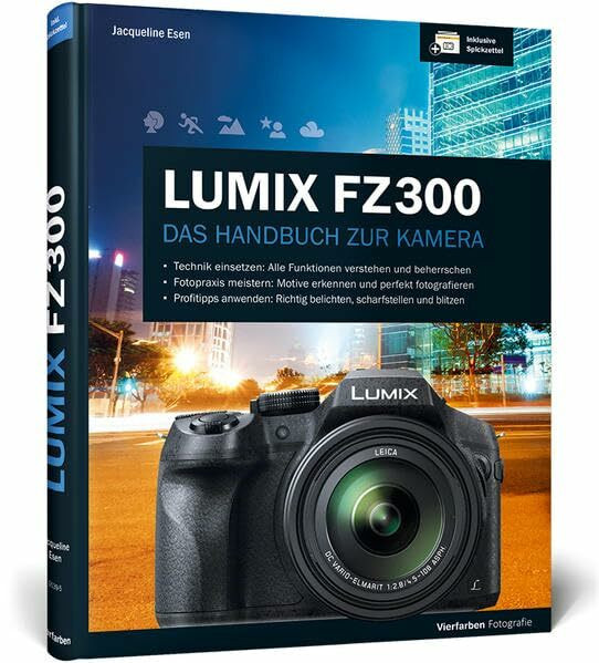 Lumix FZ300: Das Handbuch zur Kamera