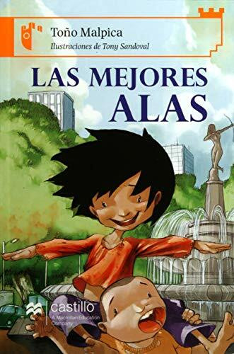 Las mejores alas/ The Best Wings (Castillo de la lectura: serie naranja/ Reading Castle: Orange Series)