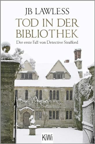 Tod in der Bibliothek: Ein Fall für Detective Strafford (Detective Strafford ermittelt, Band 1)