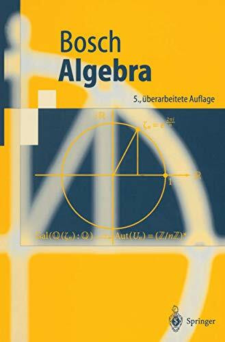 Algebra (Springer-Lehrbuch)