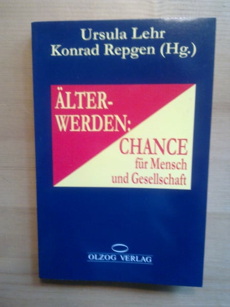Älterwerden, Chance für Mensch und Gesellschaft