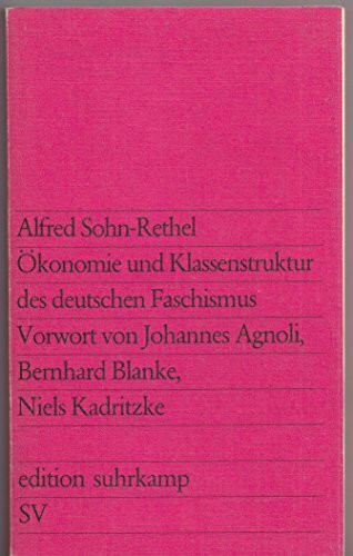 Ökonomie und Klassenstruktur des deutschen Faschismus : Aufzeichn. u. Analysen.