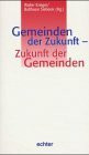 Gemeinden der Zukunft - Zukunft der Gemeinden