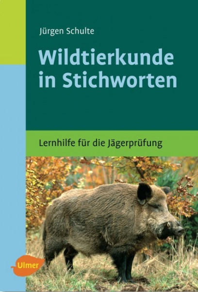 Wildtierkunde in Stichworten. Haarwild, Federwild, naturgeschützte Tiere