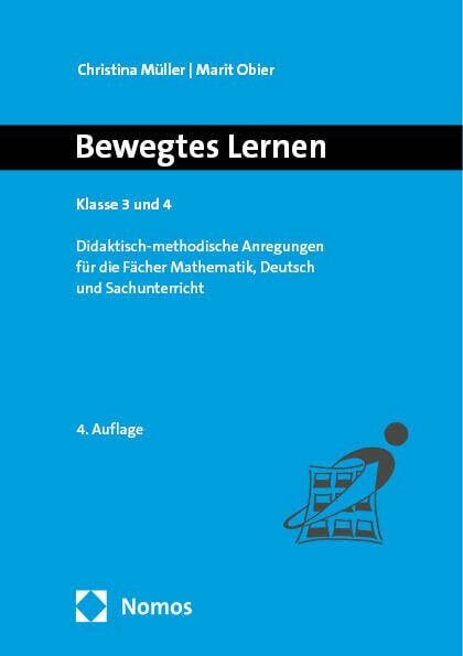 Bewegtes Lernen: Klasse 3 und 4