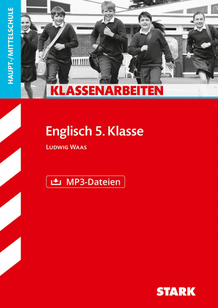 STARK Englisch 5. Klasse - Klassenarbeiten Haupt-/Mittelschule (Klassenarbeiten und Klausuren)