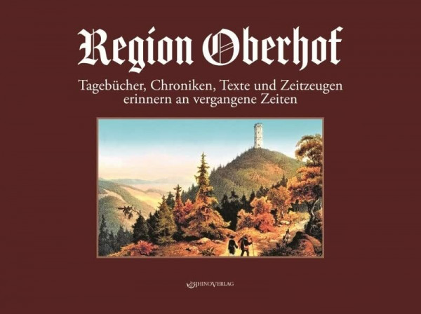 Region Oberhof: Tagebücher, Chroniken, Texte und Zeitzeugen erinnern an vergangene Zeiten