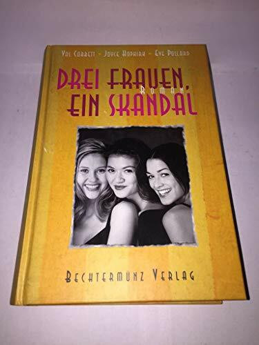 Drei Frauen ein Skandal