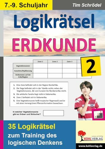 Logikrätsel Erdkunde / Band 2: Pfiffige Logicals zum Training des logischen Denkens im 7.-9. Schuljahr: 35 pfiffige Logicals zum Training des logischen Denkens