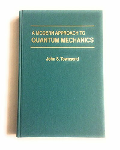 A Modern Approach to Quantum Mechanics