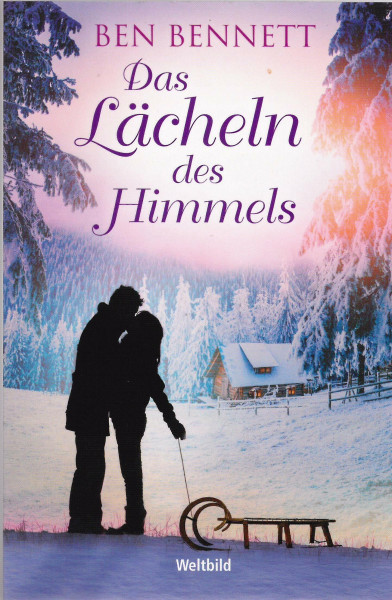 Das Lächeln des Himmels Ben Nennett ( Roman)