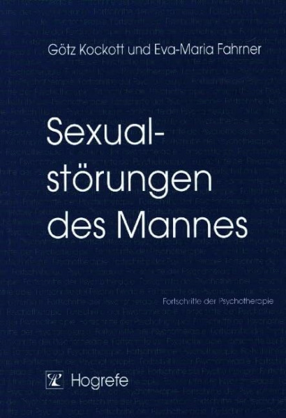 Sexualstörungen des Mannes (Fortschritte der Psychotherapie)