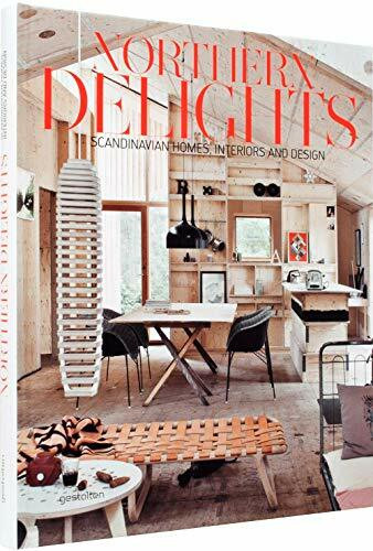 Northern Delights: Scandinavian Homes, Interiors and Design: Nordic Homes, Interiors and Design