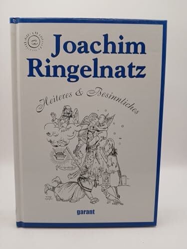Joachim Ringelnatz. Heiteres & Besinnliches.(Gedichte)