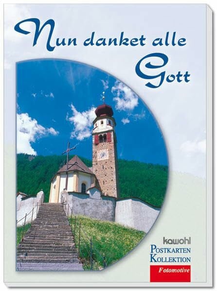 Nun danket alle Gott: Kawohl-Postkarten-Buch mit alten Liedern