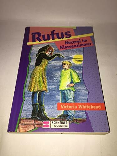 Rufus / Hexerei im Klassenzimmer