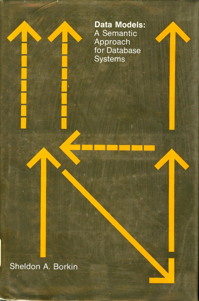 Data Models: Semantic Approach for Data Base Systems