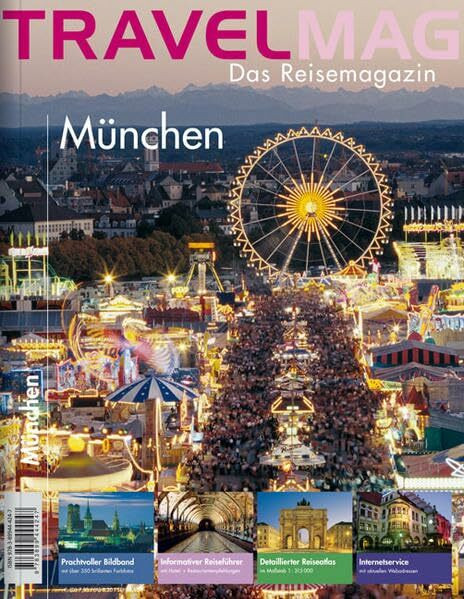 TRAVELMAG München: Das Reisemagazin (KUNTH Travelmag - Das Reisemagazin)