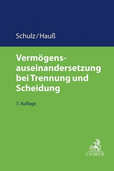 Vermögensauseinandersetzung bei Trennung und Scheidung (C.H. Beck Familienrecht)