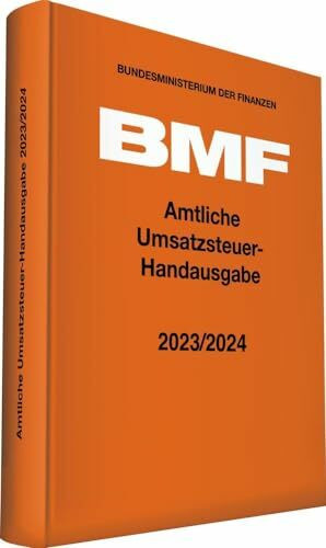 Amtliche Umsatzsteuer-Handausgabe 2023/2024 (Amtliche Handausgaben des BMF)