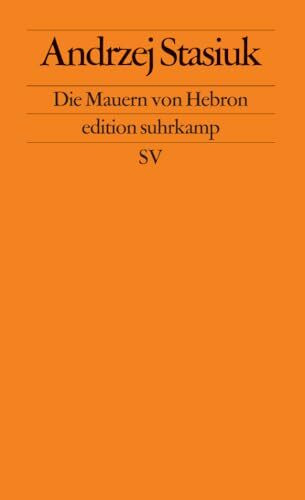Die Mauern von Hebron (edition suhrkamp)