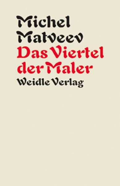 Das Viertel der Maler: Roman.