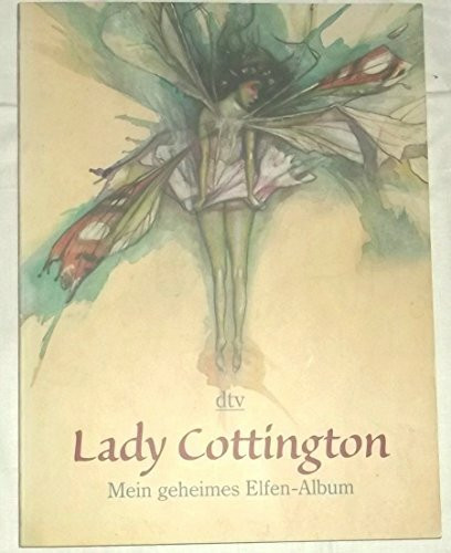 Lady Cottington: Mein geheimes Elfen-Album