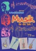Arbeitsblätter Musik für die Sekundarstufe I
