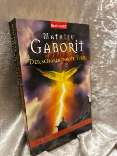 Der scharlachrote Turm. Im Reich des Feuervogels 01.