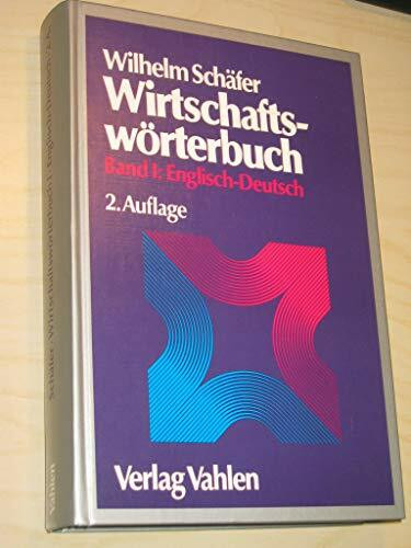Wirtschaftswörterbuch: Englisch-Deutsch