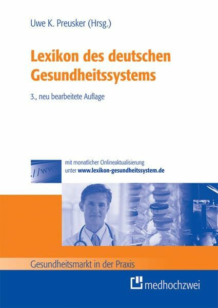 Lexikon des deutschen Gesundheitssystems (Gesundheitswesen in der Praxis)