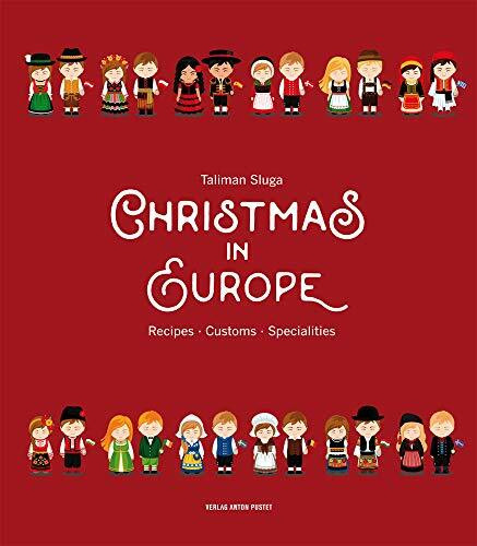 Christmas in Europe: Recipes · Customs · Specialities