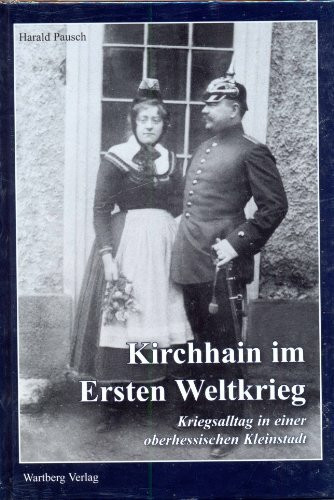 Kirchhain im 1. Weltkrieg