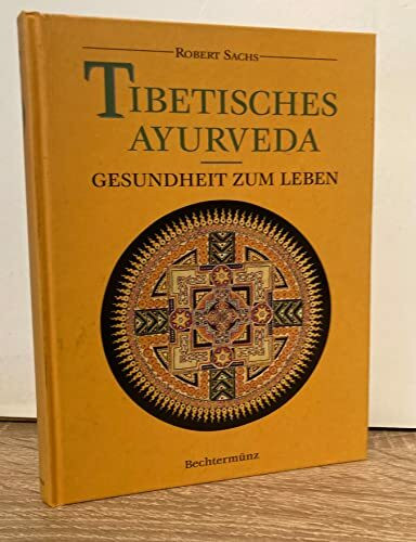 Tibetisches Ayurveda