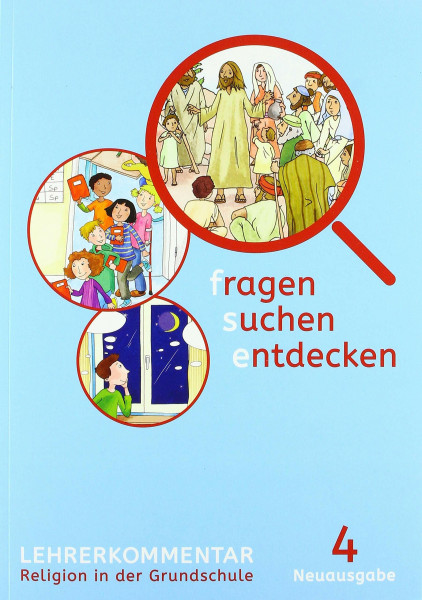 fragen - suchen - entdecken 4. Ausgabe Bayern. Lehrerband Klasse 4