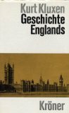 Geschichte Englands - Von den Anfängen bis zur Gegenwart